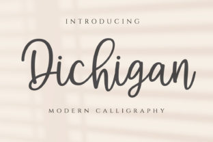 Dichigan: The Handwritten Font That Balances Class and Contemporary Style