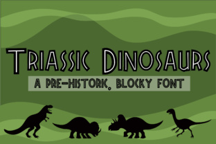 Triassic Dinosaurs: A Creative Font for Bold, Prehistoric Design