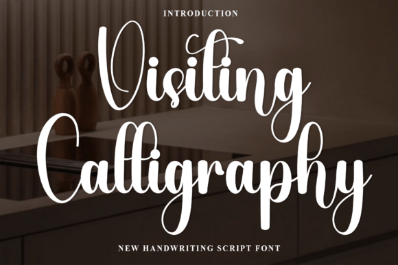 Warm and Friendly Designs with Visiting Calligraphy